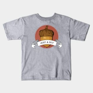 Just A Nut Kids T-Shirt